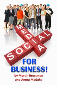 Social Media for Business, Martin Brossman, Twitter, Facebook, Outer Banks Publishing Group