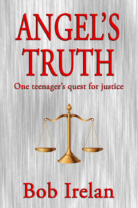 Angel's Truth by Bob Irelan