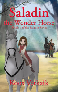 Saladin the Wonder Horse, Book 1 in the Saladin Series