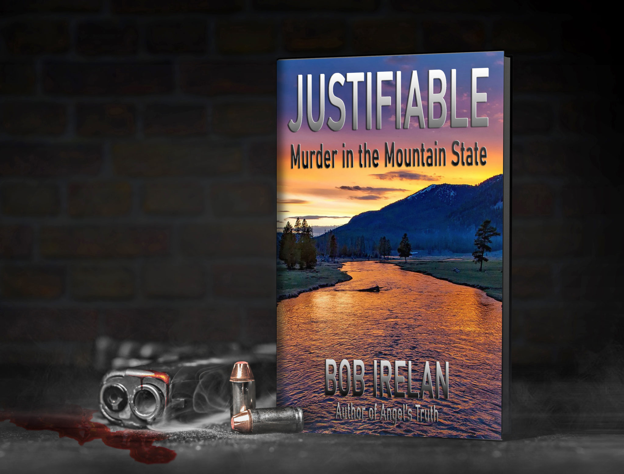 Bob Irelan's novel, Justifiable
